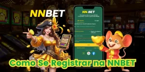Como Se Registrar na NNBET Brasil